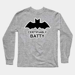 Certifiably Batty Funny Animal Design Long Sleeve T-Shirt